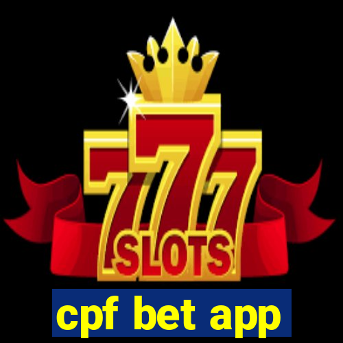 cpf bet app